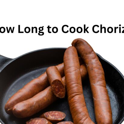 How Long to Cook Chorizo