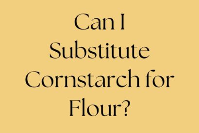 Thumbnail for Can I Substitute Cornstarch for Flour?